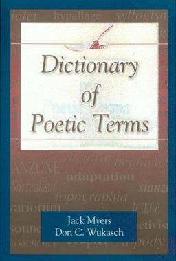 Dictionary of Poetic Terms  9781574411669 Front Cover