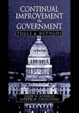 Continual Improvement in Government Tools and Methods