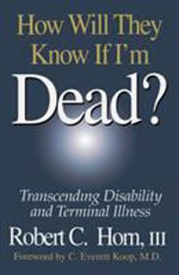 How Will They Know If I'm Dead?