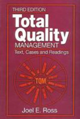 Total Quality Management Text, Cases, and Readings, Third Edition 3rd 9781574442663 Front Cover