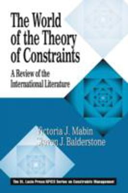 World of the Theory of Constraints A Review of the International Literature  9781574442762 Front Cover