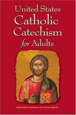 United States Catholic Catechism for Adults  9781574554502 Front Cover