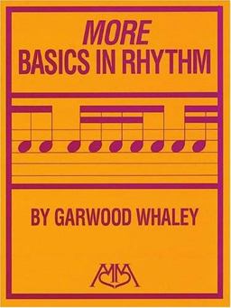 More Basics in Rhythm  9781574630152 Front Cover