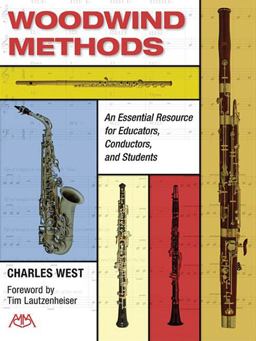 Woodwind Methods An Essential Resource for Educators, Conductors and Students  9781574634365 Front Cover