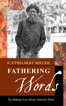 Fathering Words The Making of an African American Writer  9781574780567 Front Cover