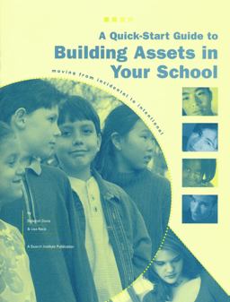 Quick-Start Guide to Building Assets in Your School
