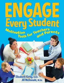 Engage Every Student Motivation Tools for Teachers and Parents  9781574822663 Front Cover