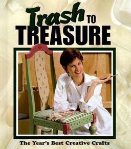 Trash to Treasure Trash to Treasure