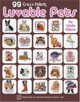 99 Cross Stitch Luvable Pets  9781574866339 Front Cover
