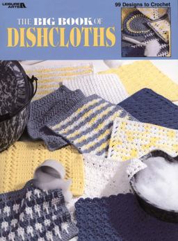 The Big Book of Dishcloths