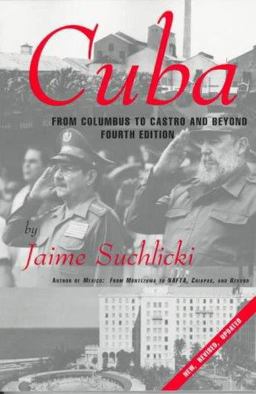 Cuba From Columbus to Castro and Beyond 4th 9781574881127 Front Cover