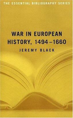 War in European History, 1494-1660
