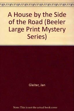 A House by the Side of the Road