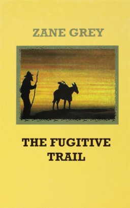 The Fugitive Trail