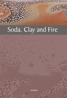Soda, Clay and Fire  9781574981674 Front Cover