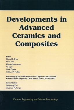 Developments in Advanced Ceramics and Composites Developments in Advanced Ceramics and Composites