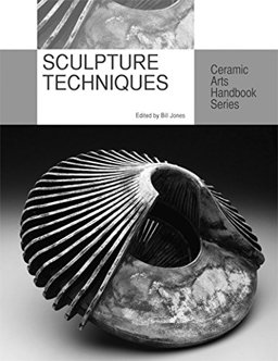 Sculpture Techniques Sculpture Techniques
