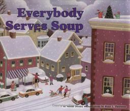Everybody Serves Soup  9781575054223 Front Cover