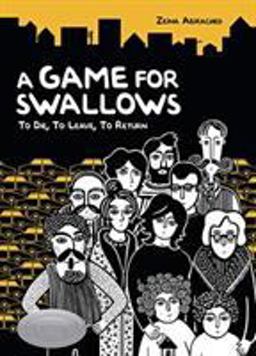 Game for Swallows To Die, to Leave, to Return  9781575059419 Front Cover