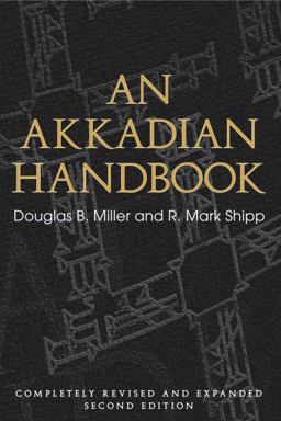 Akkadian Handbook Helps, Paradigms, Glossary, Logograms, and Sign List 2nd 9781575063065 Front Cover