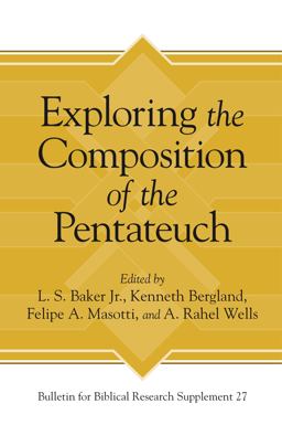 Exploring the Composition of the Pentateuch  9781575069852 Front Cover