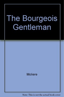 The Bourgeois Gentleman