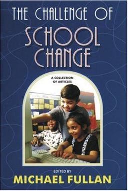 The Challenge of School Change