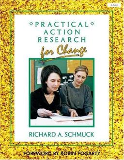 Practical Action Research for Change  9781575170411 Front Cover