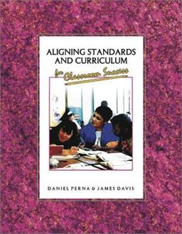 Aligning Standards and Curriculum for Classroom Success