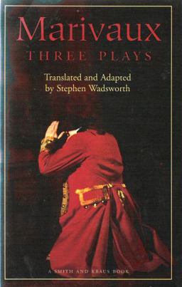 Marivaux : Three Plays  9781575251486 Front Cover