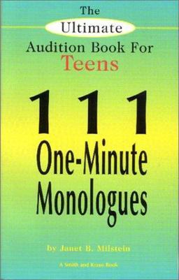 Ultimate Audition Book for Teens 111 One-Minute Monologues  9781575252360 Front Cover
