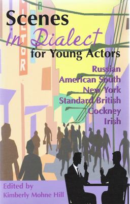 Great Scenes in Dialect for Young Actors 1st 9781575252513 Front Cover
