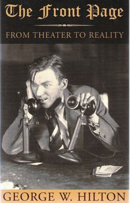 Front Page From Theater to Reality  9781575253107 Front Cover