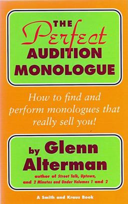 The Perfect Audition Monologue The Perfect Audition Monologue