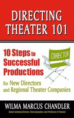 Directing and Being Directed Ten Steps to Learning the Craft  9781575255835 Front Cover