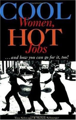 Cool Women, Hot Jobs...
