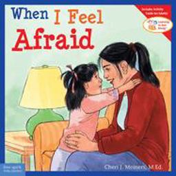 When I Feel Afraid When I Feel Afraid