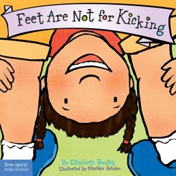 Feet Are Not for Kicking  9781575421582 Front Cover