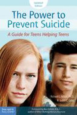Power to Prevent Suicide A Guide for Teens Helping Teens 2nd 9781575422060 Front Cover