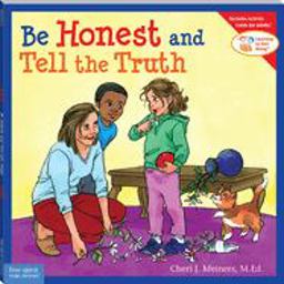 Be Honest and Tell the Truth Be Honest and Tell the Truth