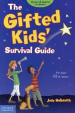 Gifted Kids' Survival Guide For Ages 10 and Under 3rd 9781575423227 Front Cover
