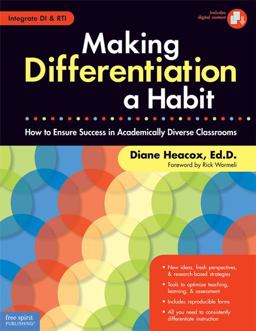 Making Differentiation a Habit How to Ensure Success in Academically Diverse Classrooms 1st 9781575423241 Front Cover