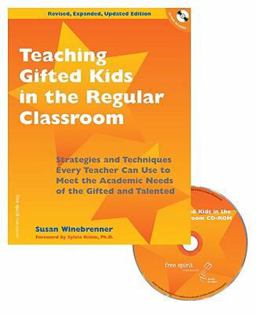 Teaching Gifted Kids in the Regular Classroom Teaching Gifted Kids in the Regular Classroom