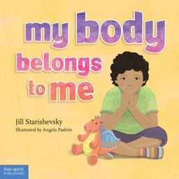 My Body Belongs to Me A Book about Body Safety  9781575424613 Front Cover
