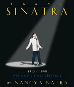 Frank Sinatra An American Legend 1915-1998 2nd 9781575441153 Front Cover