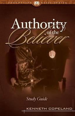 Authority of the Believer Study Guide 9th 9781575627083 Front Cover