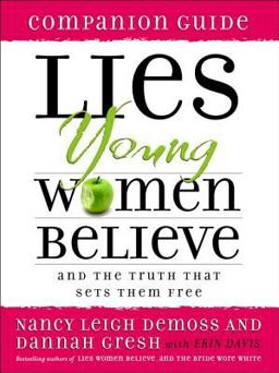 Lies Young Women Believe Companion Guide
