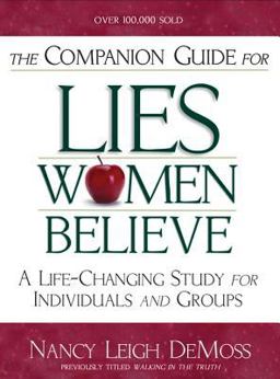 The Companion Guide for Lies Women Believe