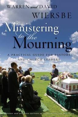 Ministering to the Mourning Ministering to the Mourning