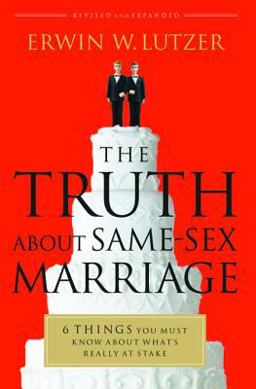 The Truth about Same-Sex Marriage